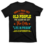 Don't Piss Off Old People Casual Men T-shirt