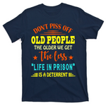 Don't Piss Off Old People Casual Men T-shirt